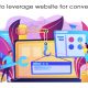 How to leverage website for conversions